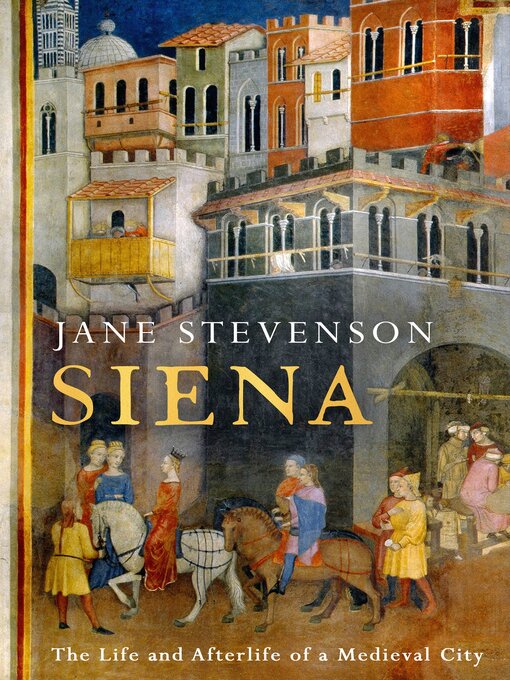 Title details for Siena by Jane Stevenson - Available